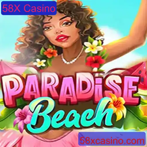 Explorando a Magia de ParadiseBeach no 58X Casino